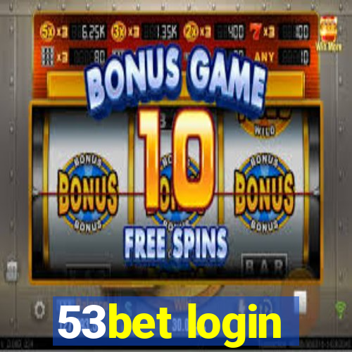 53bet login